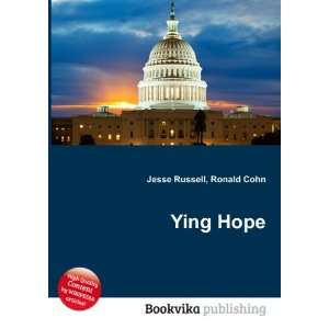  Ying Hope: Ronald Cohn Jesse Russell: Books