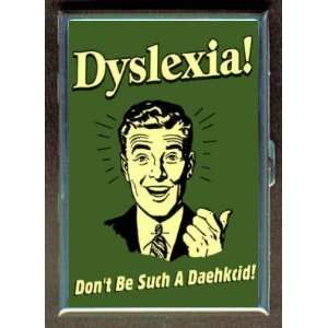  DYSLEXIA FUNNY CUTE ID CIGARETTE CASE WALLET: Everything 