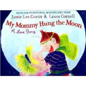   Hung the Moon: A Love Story}Hardcover on 07 Sep 2010:  N/A : Books