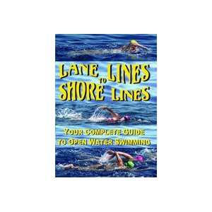   Lines: Your Complete Guide to Open Water Swimming: Sports & Outdoors