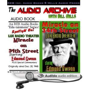  Miracle on 34th Street: A Special Lux Theater Episode Plus 