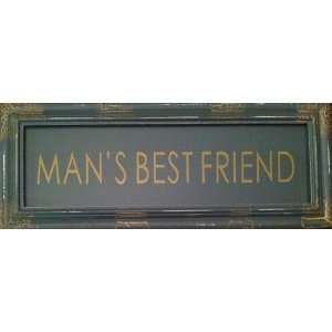  Wood Sign   Mans Best Friend: Home & Kitchen