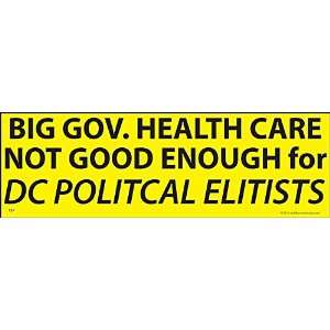  Big Government Health Care Magnet: Everything Else
