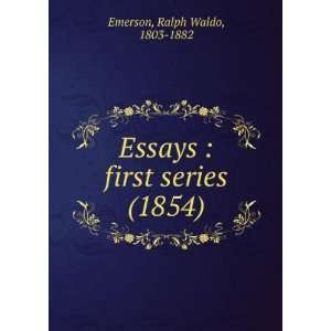  series (1854) (9781275272682): Ralph Waldo, 1803 1882 Emerson: Books