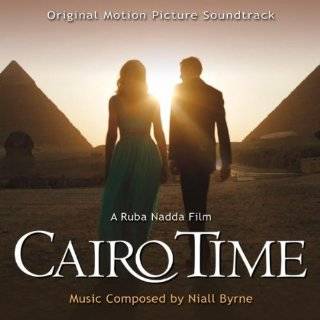 Cairo Time (Original Motion Picture Soundtrack) by Niall Byrne (  