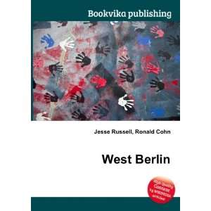 West Berlin: Ronald Cohn Jesse Russell: Books