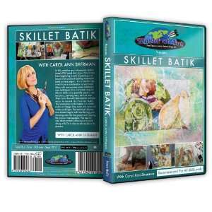  Carol Anne Sherman   Video Art Lessons Skillet Batik DVD 