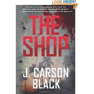 The Shop by J. Carson Black ( Paperback   Feb. 6, 2012)