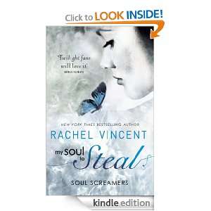 My Soul to Steal (Soul Screamers) Rachel Vincent  Kindle 