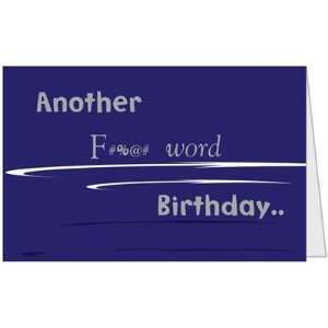  Birthday Humor Fword Adult Fun Quality (5x7) Greeting Card 
