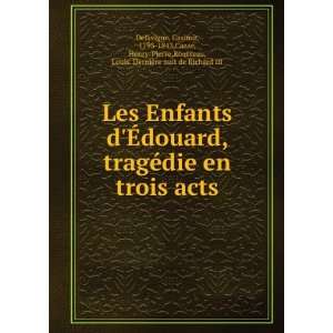  Les Enfants dÃ?douard, tragÃ©die en trois acts 