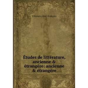   re: ancienne & Ã©trangÃ¨re: Villemain (Abel  FranÃ§ois): Books