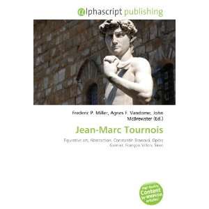  Jean Marc Tournois (9786133830738): Books