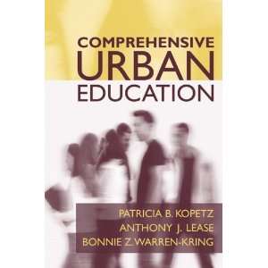   Comprehensive Urban Education [Paperback] Patricia B. Kopetz Books