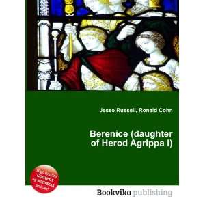   (daughter of Herod Agrippa I) Ronald Cohn Jesse Russell Books