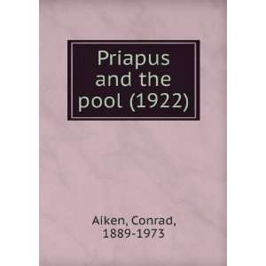   and the pool (1922) (9781275282148) Conrad, 1889 1973 Aiken Books