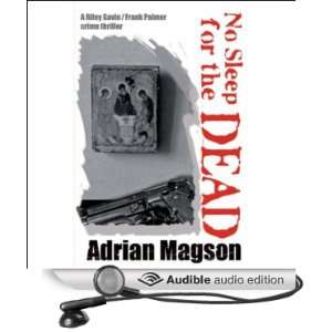   Dead (Audible Audio Edition) Adrian Magson, Annie Aldington Books