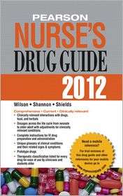 Pearson Nurses Drug Guide 2012, (013255867X), Billie Ann Wilson 