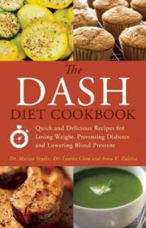 The DASH Diet Cookbook Quick and Delicious Recipes for Losing Weight 