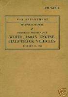 Military Manual White 160AX Half Track Engine TM 9 1711  