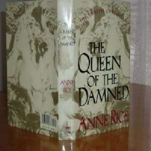  THE QUEEN OF THE DAMNED By ANNE RICE 1988  N/A  Books