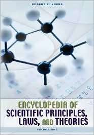 Encyclopedia of Scientific Principles, Laws, and Theories [2 volumes 