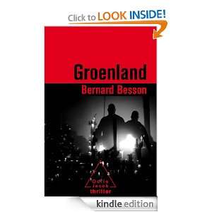 Groenland (THRILLER) (French Edition) Bernard Besson  