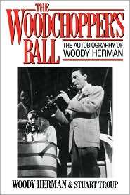 The Woodchoppers Ball, (0879101768), Woody Herman, Textbooks   Barnes 