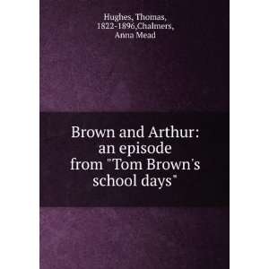  Brown and Arthur an episode from Tom Browns school days 