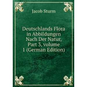  Deutschlands Flora in Abbildungen nach der Natur: mit 