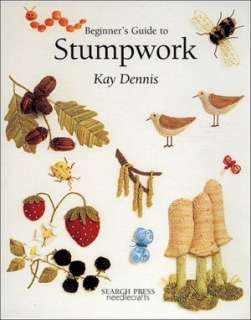   The Complete Book of Stumpwork Embroidery (Milner 