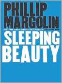   Sleeping Beauty by Phillip Margolin, HarperCollins 
