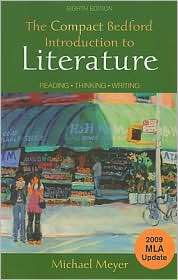 The Compact Bedford Introduction to Literature with 2009 MLA Update 