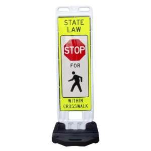 Crosswalk Safety Sign State Law Stop for Pedestrians (same sheeting on 
