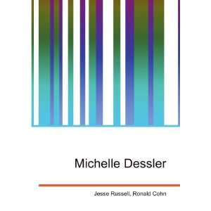  Michelle Dessler Ronald Cohn Jesse Russell Books