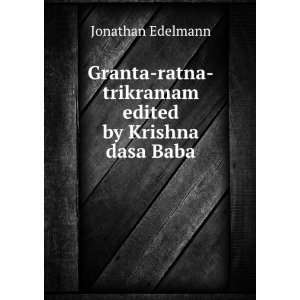  ratna trikramam edited by Krishna dasa Baba.: Jonathan Edelmann: Books