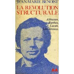  La Revolution Structurale Jean Marie Benoist Books
