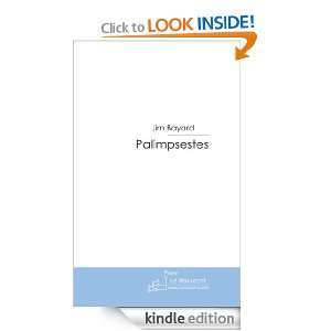 Palimpsestes (French Edition) Jim Bayard  Kindle Store