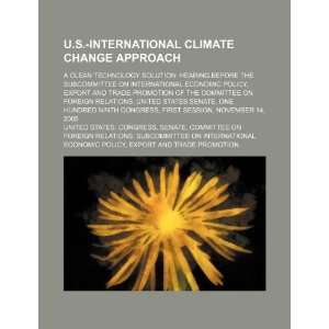  U.S. international climate change approach: a clean technology 