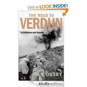 Road To Verdun Ian Ousby  Kindle Store