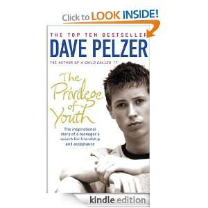 The Privilege of Youth The Inspirational Story of a Teenagers Search 
