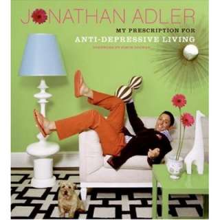   for Anti Depressive Living (9780060820534) Jonathan Adler