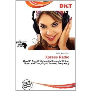  Xpress Radio (9786200786159) Knútr Benoit Books