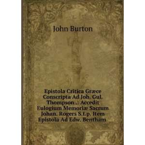   . Rogers S.t.p. Item Epistola Ad Edw. Bentham . John Burton Books
