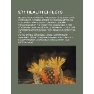  9/11 health effects federal monitoring and treatment of 