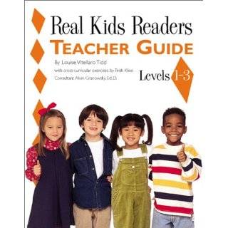 Real Kids Readers Teacher Guide   Levels 1 3 by Louise Vitellaro Tidd 