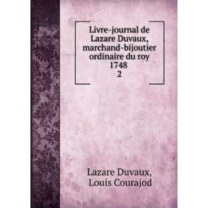   ordinaire du roy 1748 . 2 Louis Courajod Lazare Duvaux Books