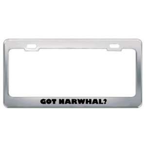  Got Narwhal? Animals Pets Metal License Plate Frame Holder 