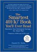 The Smartest 401 (k)* Book Daniel R. Solin