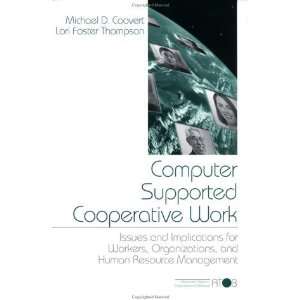  Computer Supported Cooperative Work: Issues and 